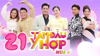 Tâm Đầu Ý Hợp - Mùa 4 | Tập 21: Lâm Vỹ Dạ 