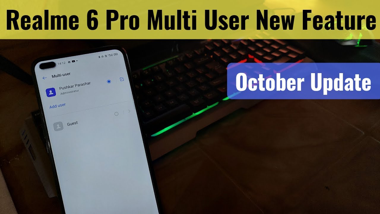 Realme 6 Pro : Multi User Feature | October 2020 New OTA Update A.39