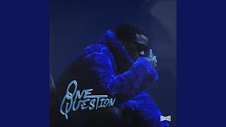 One Question (Sped Up)