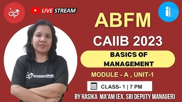 CAIIB Nov 2023 | ABFM - Module A | Basics of Management | Ambitious Baba | Rasika ma