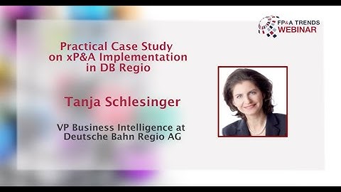 Practical Case Study on xP&A Implementation in DB Regio