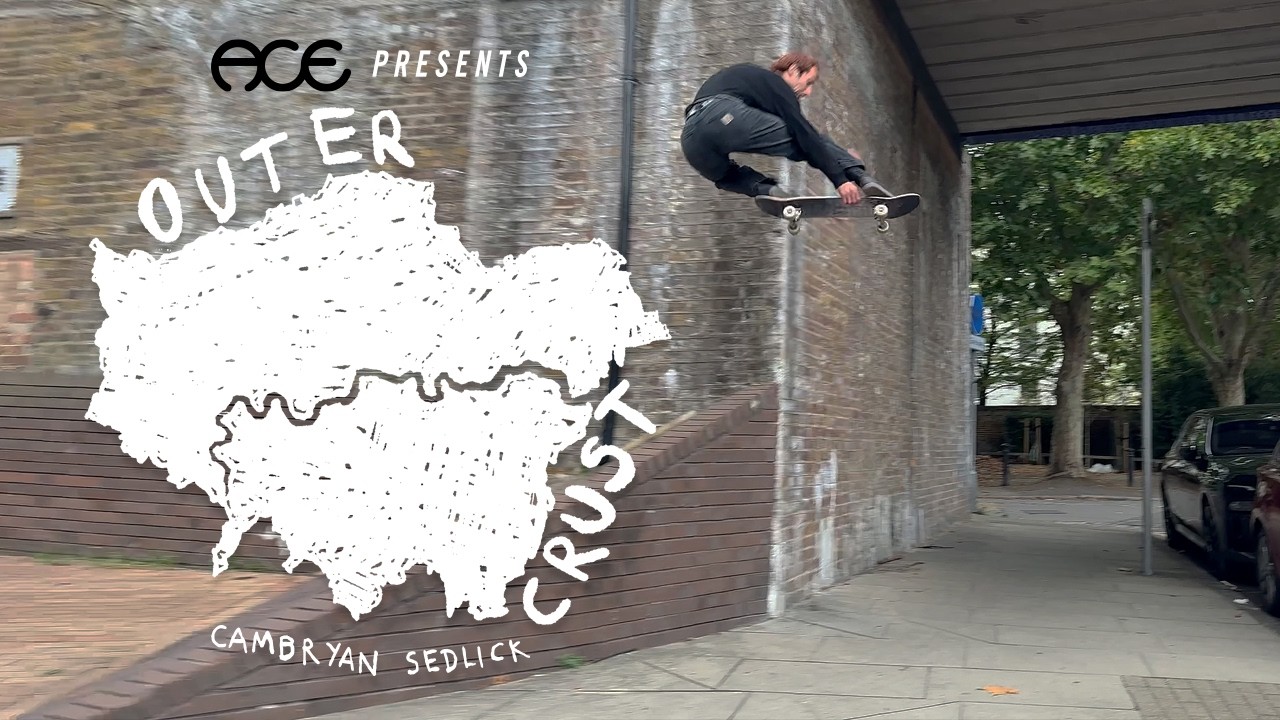 Ace Trucks || Outer Crust with Cambryan Sedlick
