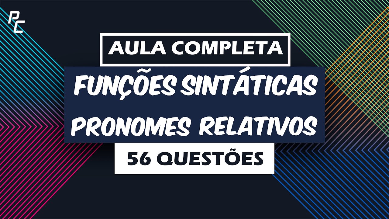 as Funções Sintáticas do Pronome Relativo Que