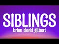 Brian David Gilbert &ndash; Siblings Dance|this is my sister (Tiktok (Lyrics)