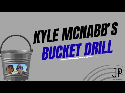 Kyle McNabb's Bucket Drill