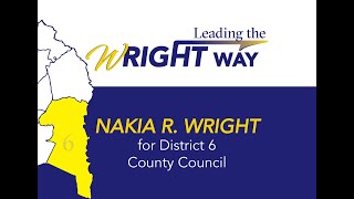 Nakia R. Wright For Prince Georges County Council, District 6