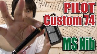 【万年筆】PILOT カスタム74 Custom74 [fountain pen]