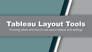 Using Layout Tools | Tableau