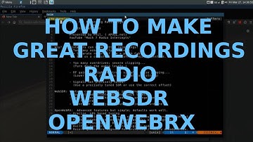 How To Make Great Radio Recordings of WebSDR and KiwiSDR Streams (2020) | Shortwave Radio