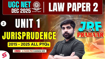 UGC NET Law Preparation 2025  | UGC NET Law Unit 1 PYQs | Jurisprudence UGC NET Law by Karan Sir