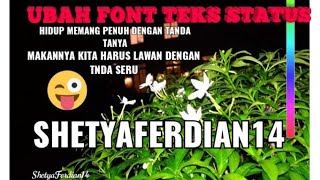 TRIK RAHASIA!!! FONT STATUS WHATSAPP TERBARU 2018 screenshot 3