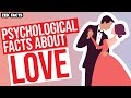 10 Psychological Facts About LOVE ❤️️