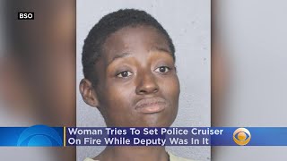 BSO: Florida Woman Tries To Set Police Cruiser On Fire While Deputy Was In It
