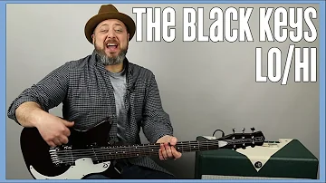 Black Keys - Lo Hi - Guitar Lesson