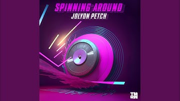 Spinning Around (Extended Mix)