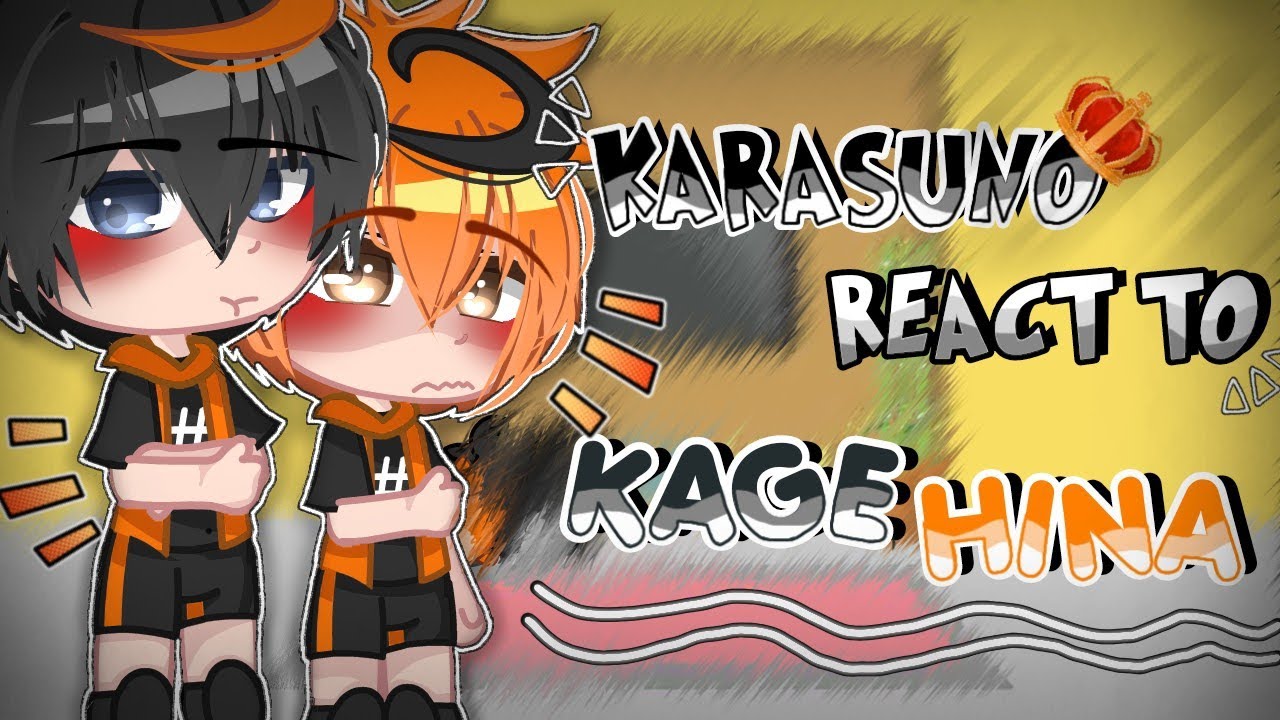 ୧ ‧₊˚ 🥛🍊 ⋅ ☆⤹ Karasuno React To Kagehina ୭ ˚. ᵎᵎ || Haikyuu!! || Gacha React || Lilac Hyuga