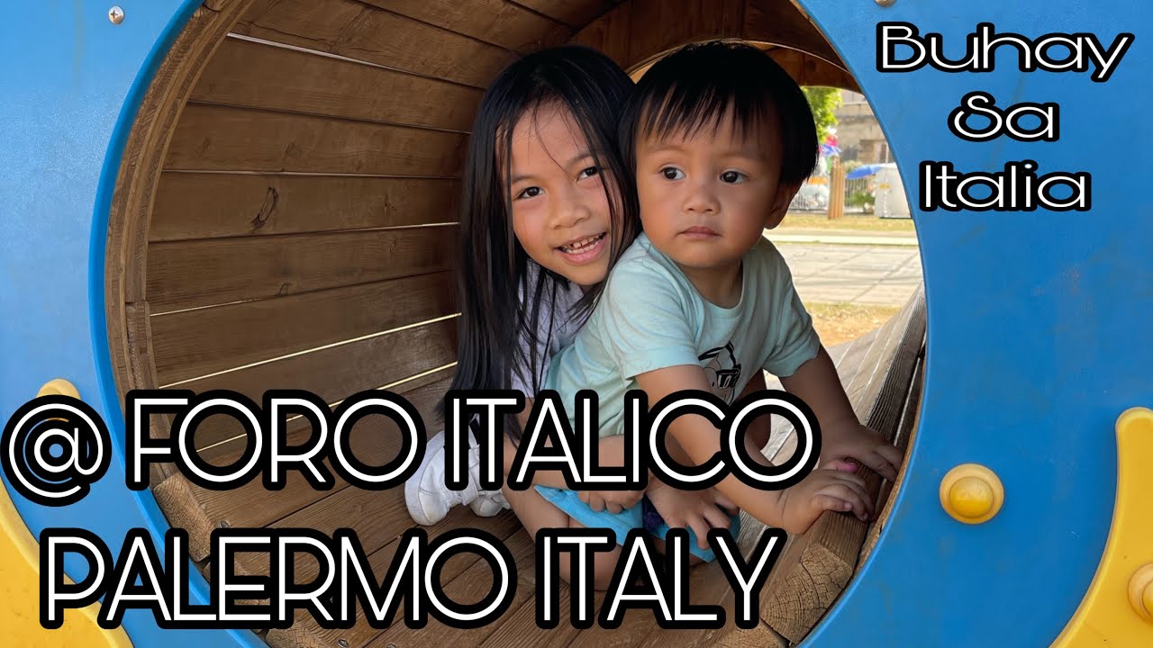 FORO ITALICO PALERMO ITALY | PICNIC ,PLAYGROUND ALONG SEASIDE | BUHAY SA ITALIA