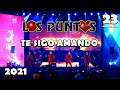 ♪ Los Puntos Del Amor - Te Sigo Amando / 23 Aniversario en Lima 🇵🇪 2021 🔥