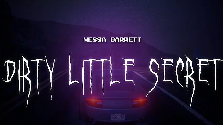 nessa barrett - dirty little secret [ sped up ] lyrics