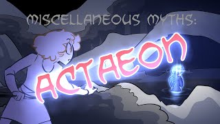 Miscellaneous Myths: Actaeon