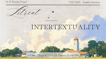 What is Intertextuality? | Literary Terms & Concept Explained in 5 Mins | UGC NET English