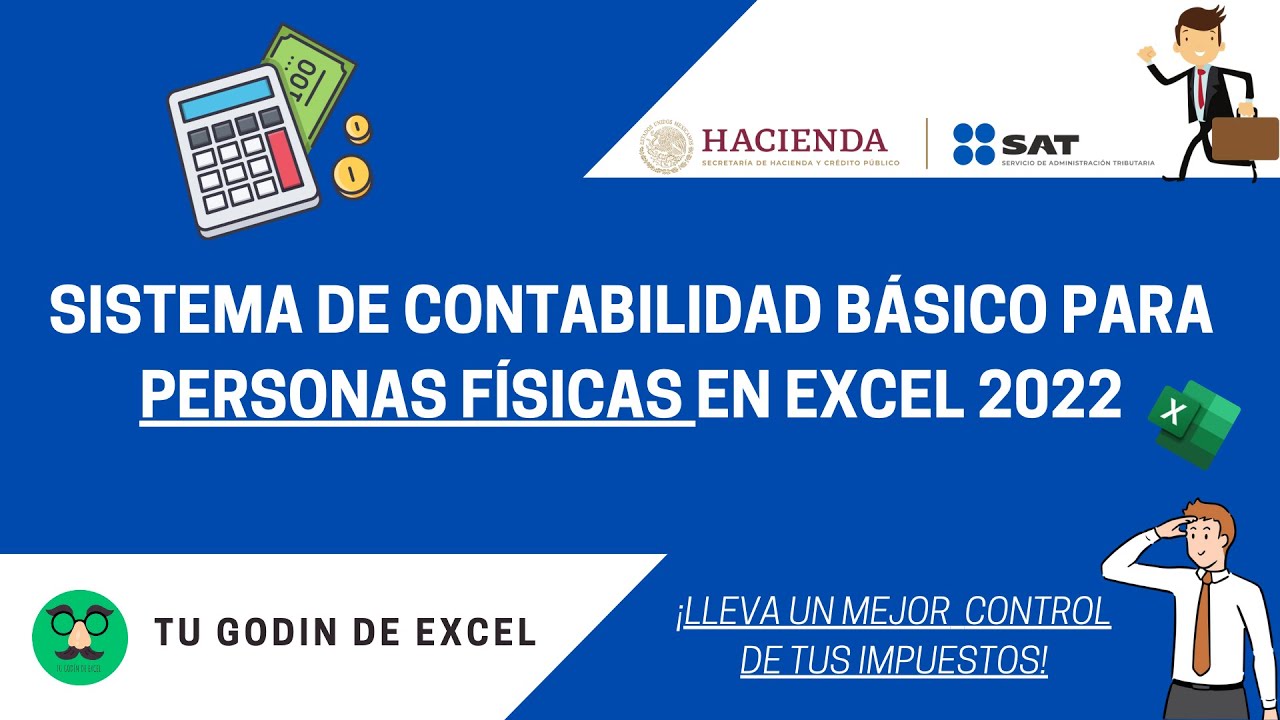 Nuevo Sistema Contable Básico para Personas Físicas en Excel 2022 ...