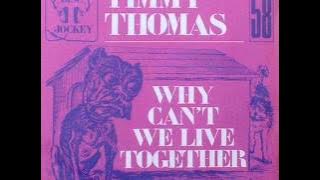 Timmy Thomas - Why can't we live together