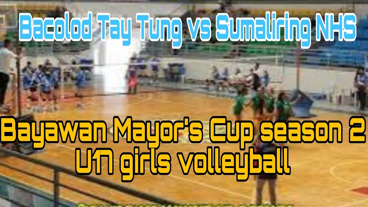 Bacolod Tai Tung HS vs Sumaliring NHS ||Bayawan Mayor's cup season 2 ...