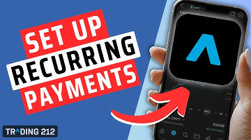 How To Set Up Recurring Payments On Trading 212 - Step by Step