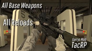GMOD TacRP All Reloads