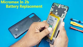 Micromax in 2b Battery | Micromax in 2b Battery Repacement | How to Change Micromax In 2b Battery
