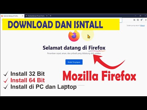 Video: Bagaimana cara mengunduh Firefox untuk Windows?