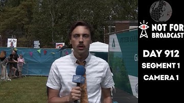 Not For Broadcast | Day 912: "The Uprising" | Segment 1 | Camera 1 | Archive