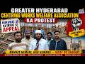 Greater Hyderabad Centring Works Welfare Association Langer House Zone Ke Zimmedaran Ne Kiya Protest