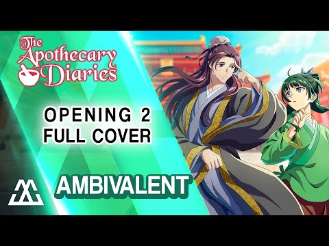 THE APOTHECARY DIARIES Opening 2 Full - Ambivalent (Cover)
