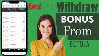 How To Withdraw Bonus From Bet9ja | Withdraw Bet9ja Bonus Winning