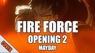 Fire Force - Opening 2 | MAYDAY (Blinding Sunrise ft @SharksInYourMouth Cover)