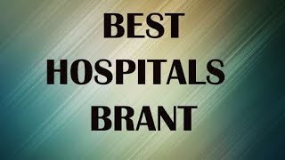 Hospital in Brant, Canada