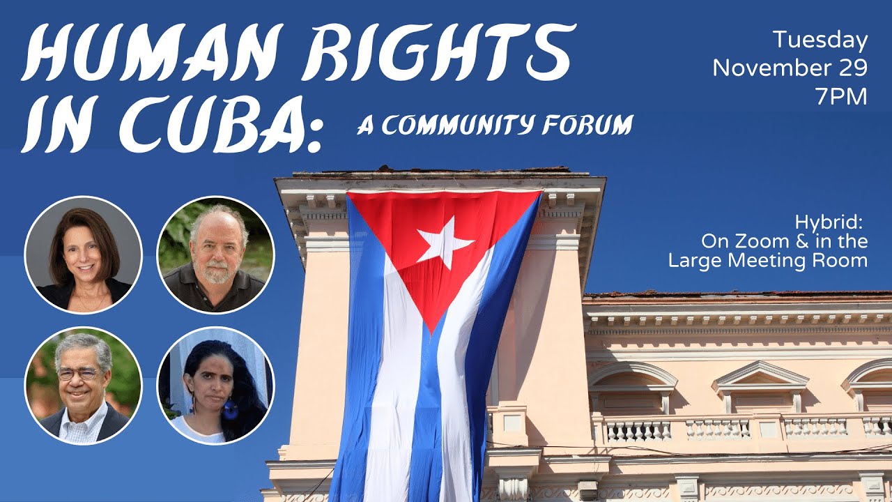 Human Rights in Cuba A Community Forum (11/29/22) YouTube