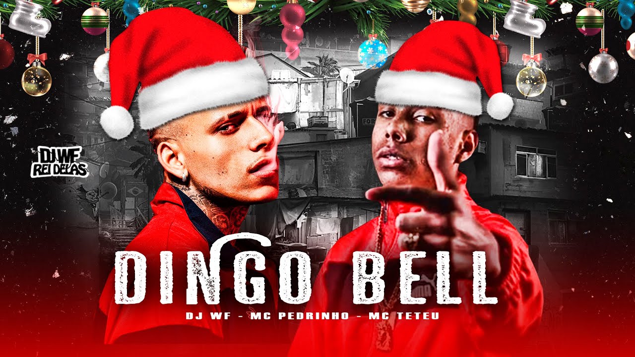 Dingo Bell Sou Seu Papai Noel – Musik und Lyrics von MC Teteu