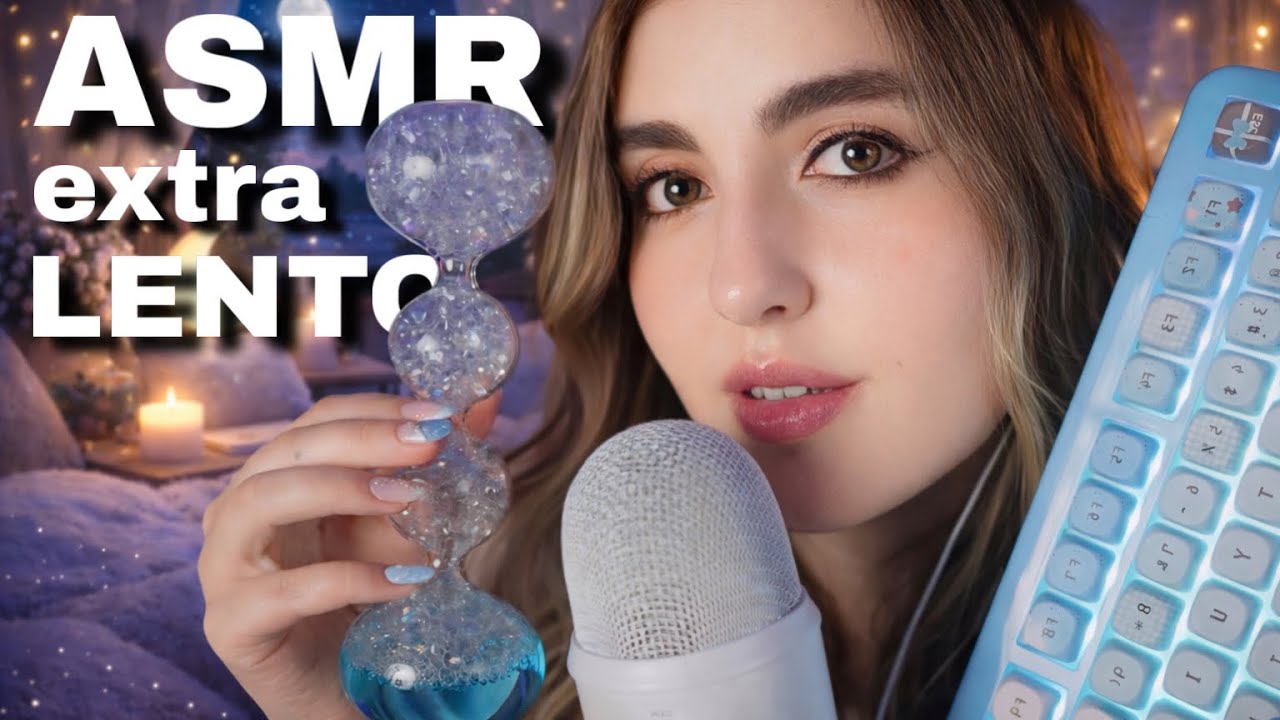 ASMR EXTRA LENTO para DERRETIR Tu CEREBRO 🧠 💤 