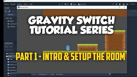 Tutorial Series GRAVITY SWITCH game (Part 1 - Setup the room) in Godot 3.1.1