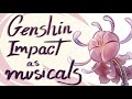 Genshin Impact as Musicals || Animatic