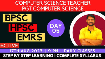 Day 05 | BPSC | HPSC | EMRS | Computer Teacher | PGT Computer Science