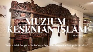 CFT1073 | MUZIUM KESENIAN ISLAM MALAYSIA, KUALA LUMPUR