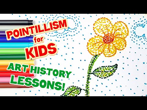 POINTILLISM FOR KIDS! (MODERN ART HISTORY LESSONS)