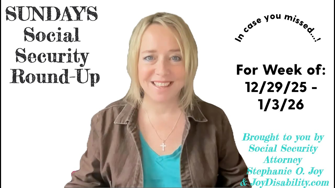 Sunday's Social Security Round-Up For Week of 12/29/25 -1/3/26