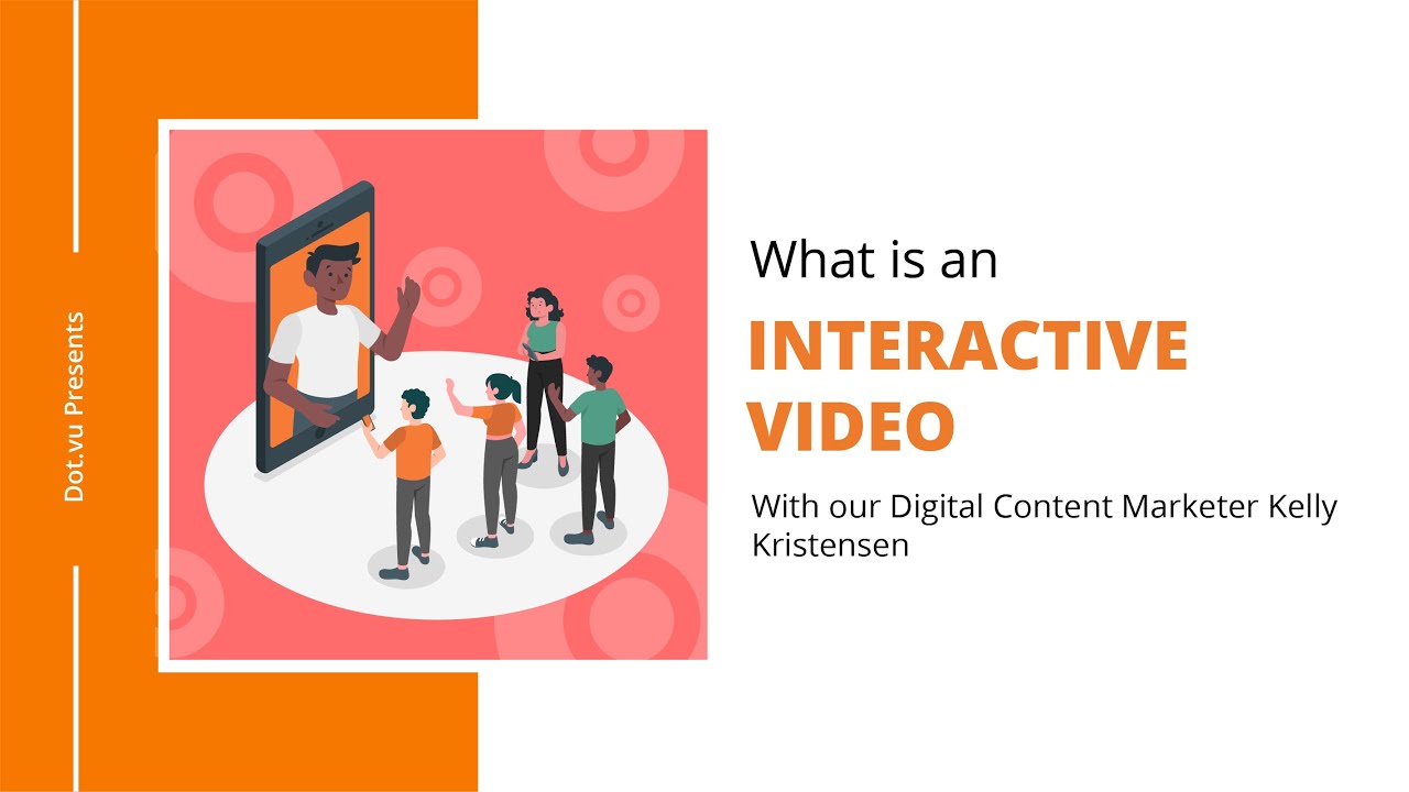 What is an Interactive Video? / Interactive Content / Dot.vu - YouTube