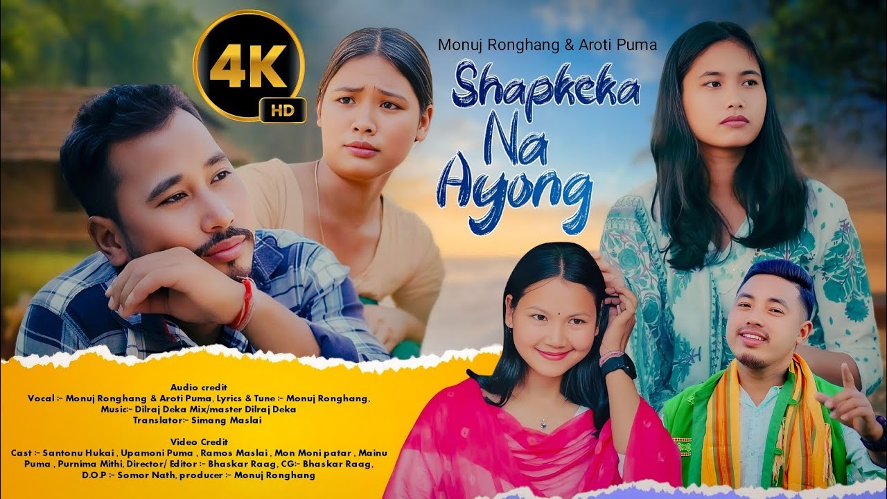 Shapkeka Na Ayong l Official Tiwa Music Video l Monuj Ronghang l Aroti Puma l Bhaskar Raag