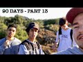 Hiking with the boys - Enjoyable way to burn calories (90 Days Part 13) | Hike for weight loss